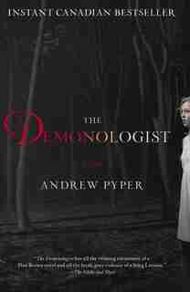 The Demonologist: A Novel by Andrew Pyper