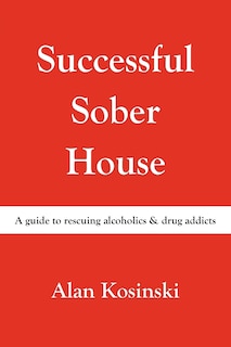 Front cover_Successful Sober House