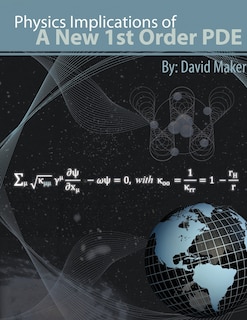Couverture_Physics Implications Of A New 1st Order Pde