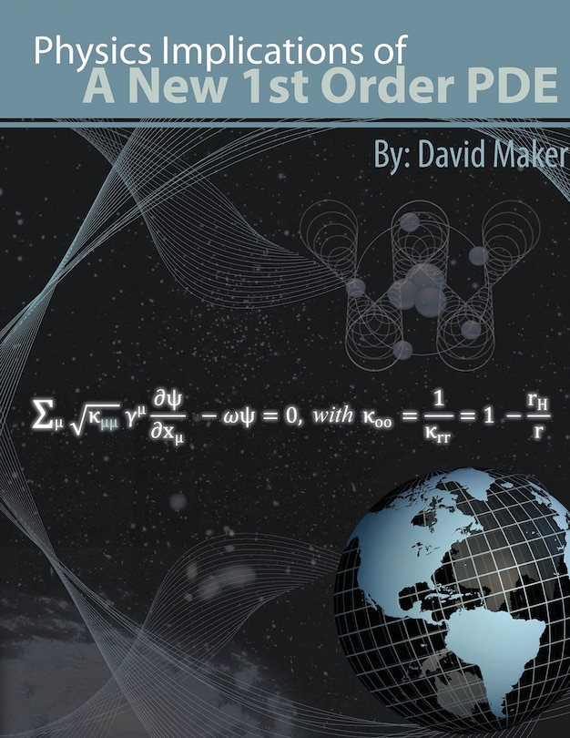 Couverture_Physics Implications Of A New 1st Order Pde