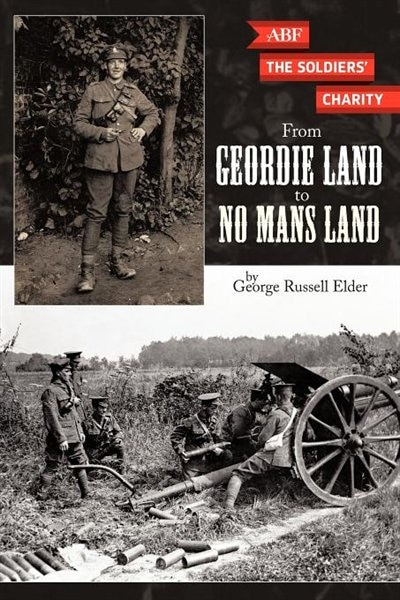 Front cover_From Geordie Land To No Mans Land