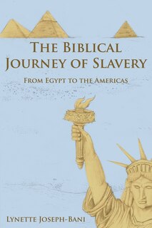 Front cover_The Biblical Journey Of Slavery