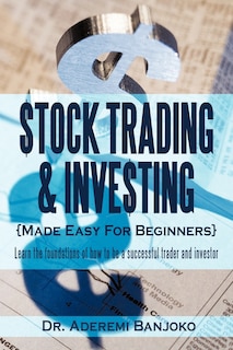 Couverture_Stock Trading & Investing Made Easy For Beginners