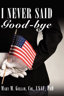 Front cover_I Never Said Good-bye