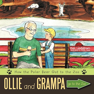 Front cover_Ollie And Grampa Go To The Zoo