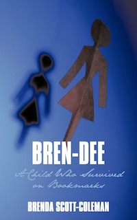 Bren-Dee: A Child Who Survived on Bookmarks