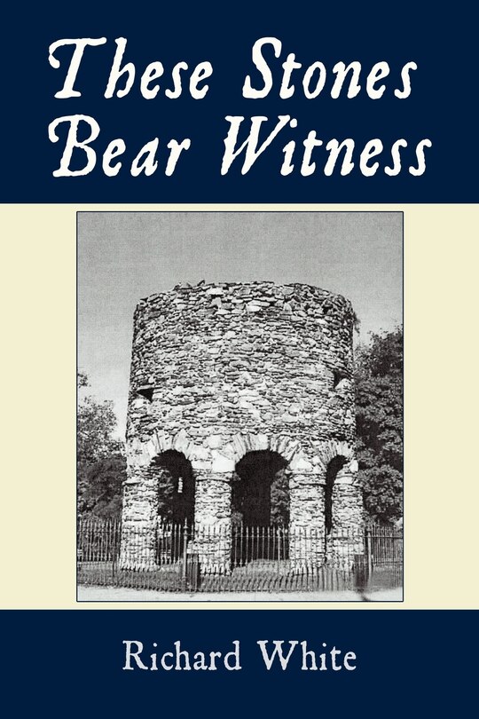 Front cover_These Stones Bear Witness