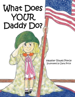 Front cover_What Does YOUR Daddy Do?