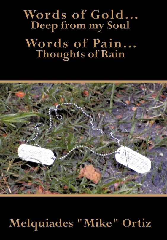 Front cover_Words of Gold... Deep from my Soul Words of Pain... Thoughts of Rain