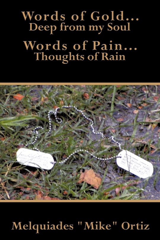 Couverture_Words of Gold... Deep from my Soul Words of Pain... Thoughts of Rain