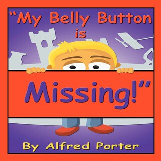 Couverture_My Belly Button Is Missing!