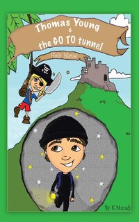 Front cover_Thomas Young And The Go To Tunnel