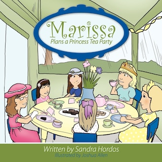 Front cover_Marissa Plans a Princess Tea Party