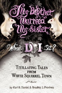 Couverture_My Brother Married My Sister. Where DO I Sit?