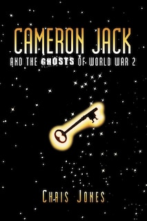 Couverture_Cameron Jack And The Ghosts Of World War 2