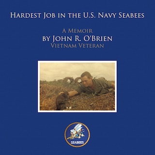 Front cover_Hardest Job in the U.S. Navy Seabees