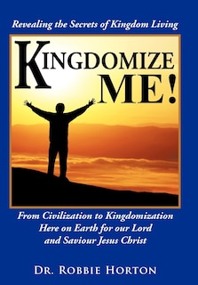 Front cover_Kingdomize Me!
