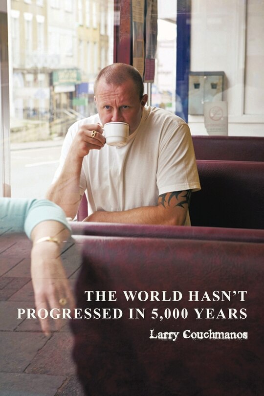 Couverture_The World Hasn't Progressed In 5,000 Years