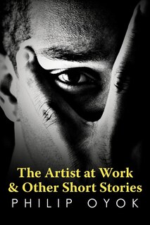 Couverture_The Artist At Work & Other Short Stories