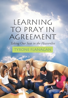 Front cover_Learning To Pray In Agreement