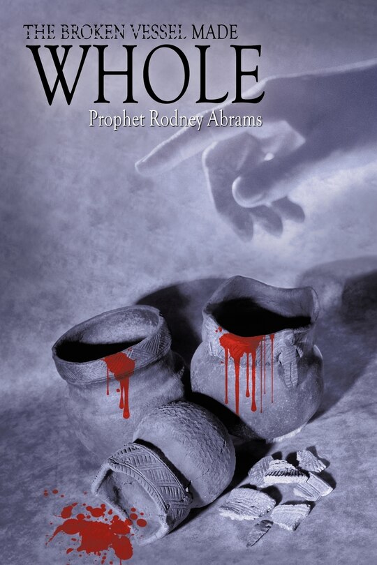 Couverture_The Broken Vessel Made Whole