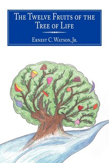 Front cover_The Twelve Fruits of the Tree of Life