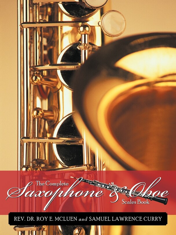 The Complete Saxophone And Oboe Scales Book