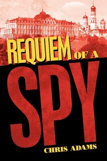 Front cover_Requiem Of A Spy
