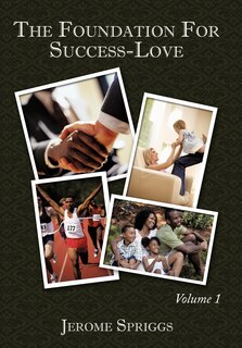 Front cover_The Foundation For Success-love