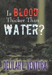 Couverture_Is Blood Thicker Than Water?
