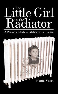 Front cover_The Little Girl In The Radiator