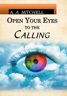 Front cover_Open Your Eyes To The Calling