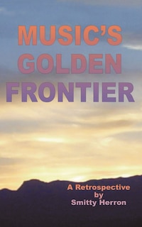 Front cover_Music's Golden Frontier