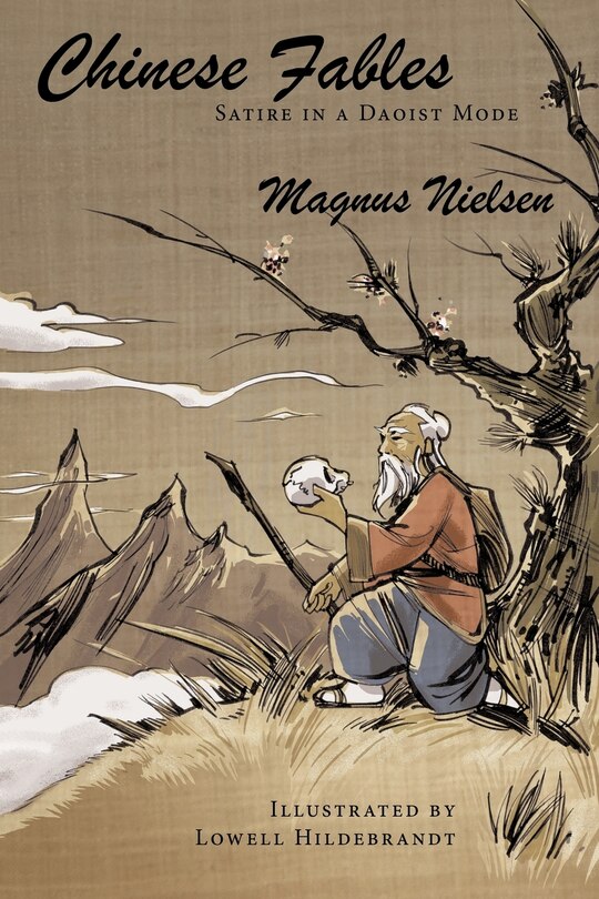 Chinese Fables: Satire In A Daoist Mode