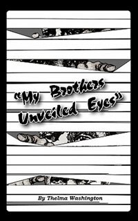 Front cover_My Brother's Unveiled Eyes