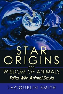 Couverture_Star Origins And Wisdom Of Animals