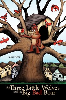 Front cover_The Three Little Wolves And The Big Bad Boar
