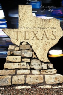 Front cover_The Road To Pleasant Farm, Texas