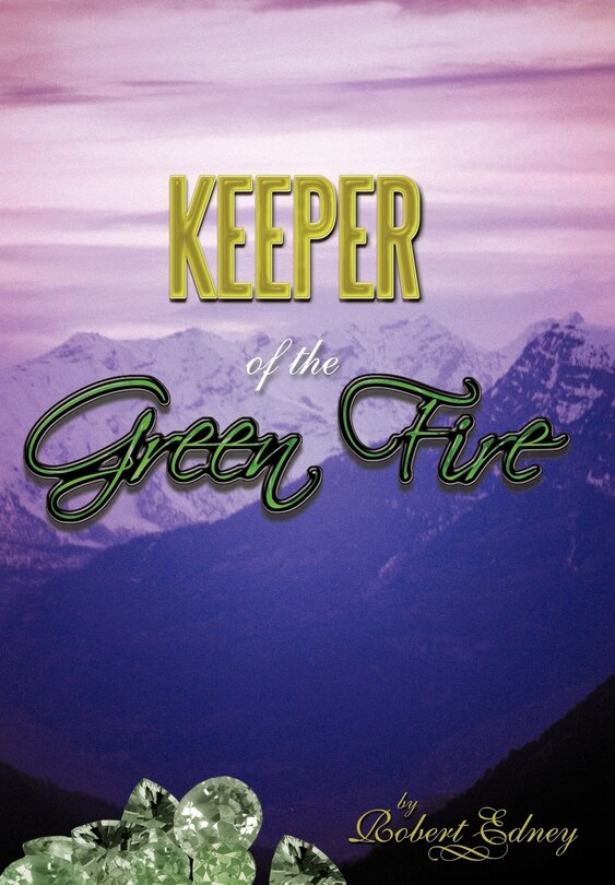 Front cover_Keeper Of The Green Fire