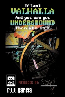Front cover_Valhalla Underground?