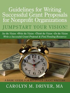 Couverture_Guidelines For Writing Successful Grant Proposals For Nonprofit Organizations