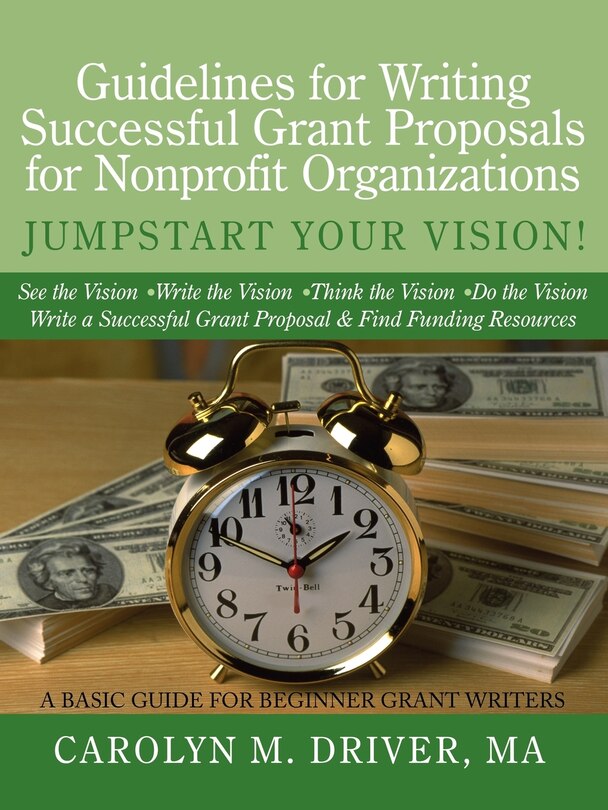 Couverture_Guidelines For Writing Successful Grant Proposals For Nonprofit Organizations