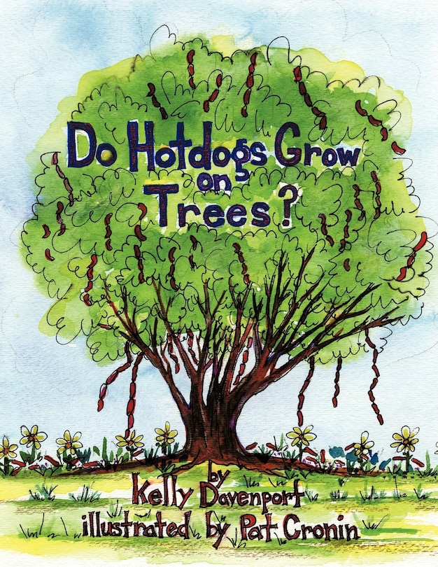 Do Hotdogs Grow On Trees?