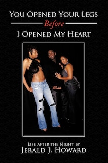 Front cover_You Opened Your Legs Before I Opened My Heart