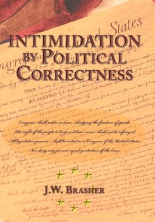 Couverture_Intimidation By Political Correctness