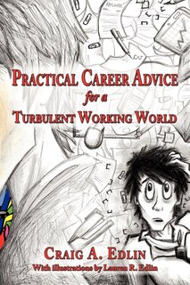 Front cover_Practical Career Advice For A Turbulent Working World