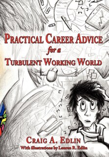 Front cover_Practical Career Advice For A Turbulent Working World