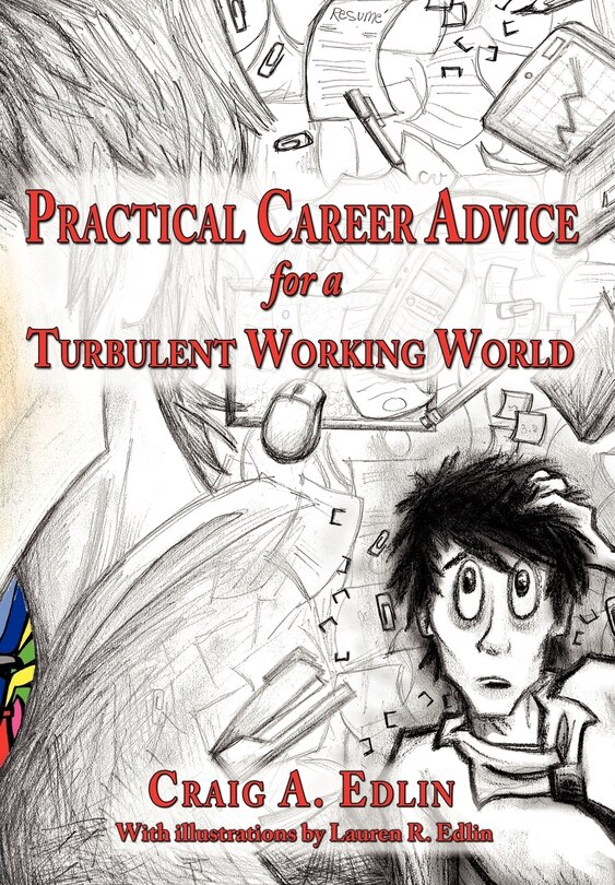 Front cover_Practical Career Advice For A Turbulent Working World
