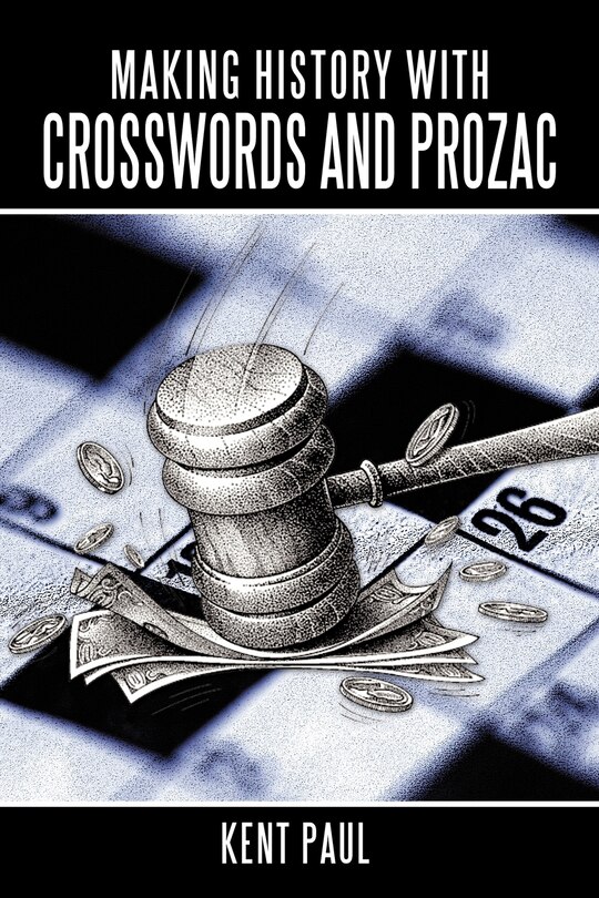 Front cover_Making History With Crosswords And Prozac
