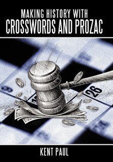 Front cover_Making History With Crosswords And Prozac